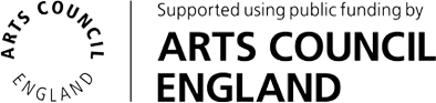 Supported using public funding by Arts Council England